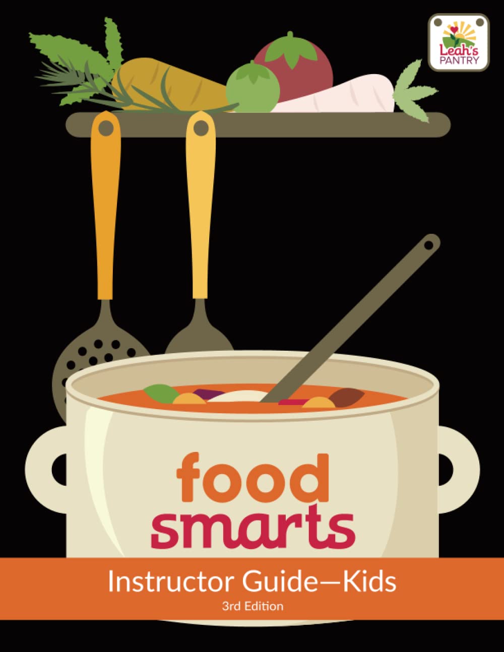 Food Smarts Kids Instructor Guide (Food Smarts Curriculum) - görsel 1