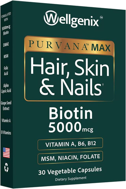 Wellgenix Purvana MAX Hair, Skin and Nails Supplement – 5000mcg Biotin with MSM & B-Complex – 30 Veggie Capsules