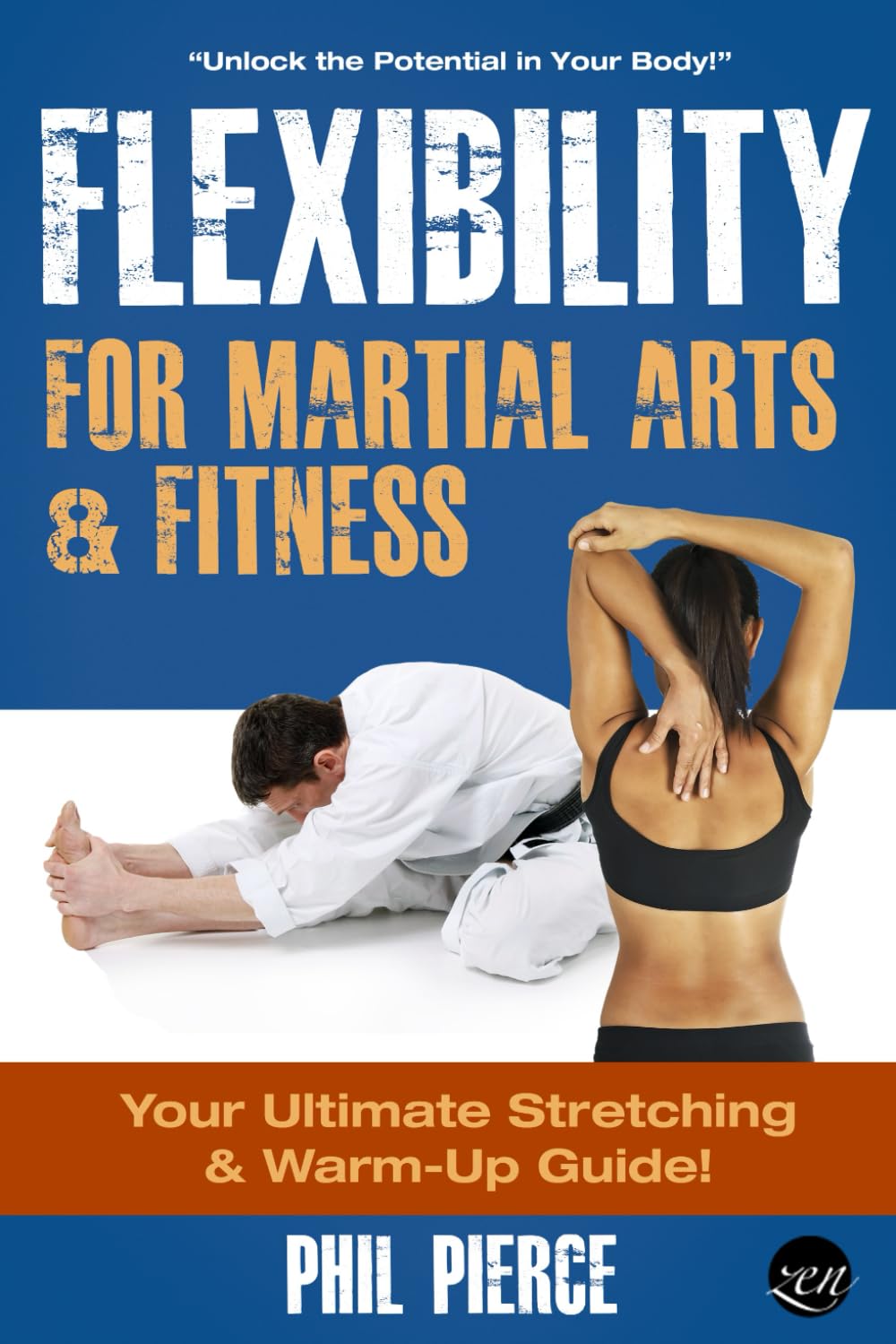 Flexibility for Martial Arts and Fitness: The Ultimate Stretching and Warm-Up Guide! - görsel 1