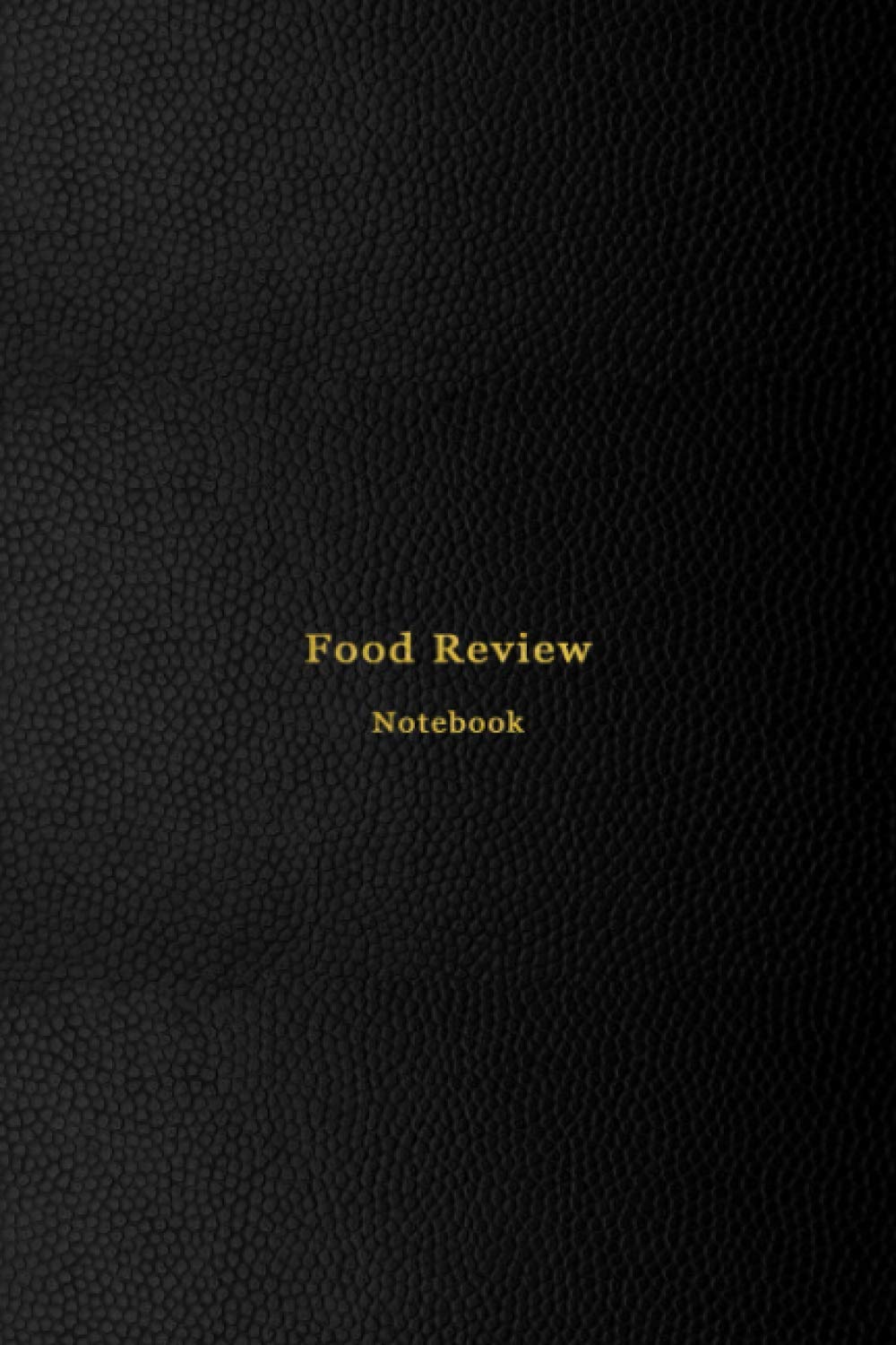 Food Review Notebook: Meal tasting journal for foodies and picky eaters Record the details, rate, review flavours and taste ratings for the foods you eat - görsel 1