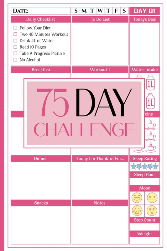 75 Day Soft Challenge Journal for Women: Daily Progress Tracker and Goal Check lists