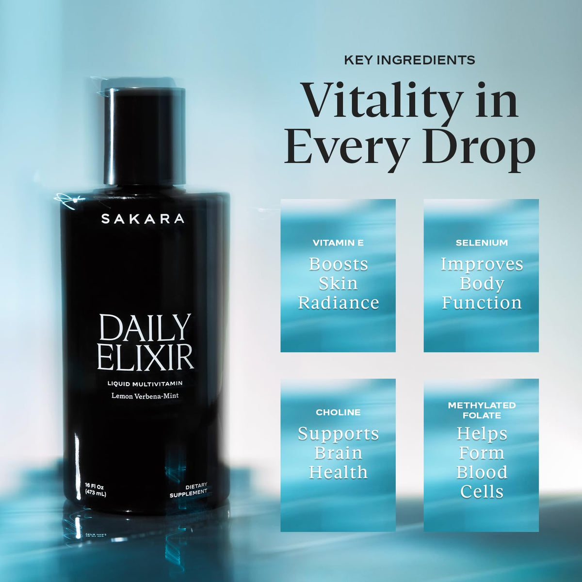 SAKARA Daily Elixir Liquid Multivitamin – High-Absorption Plant-Based Vitamins & Minerals for Energy, Skin, Hair & Nail Health with Vitamin E, Selenium & Folate, Sugar-Free Lemon Verbena Mint, 473ml - görsel 2