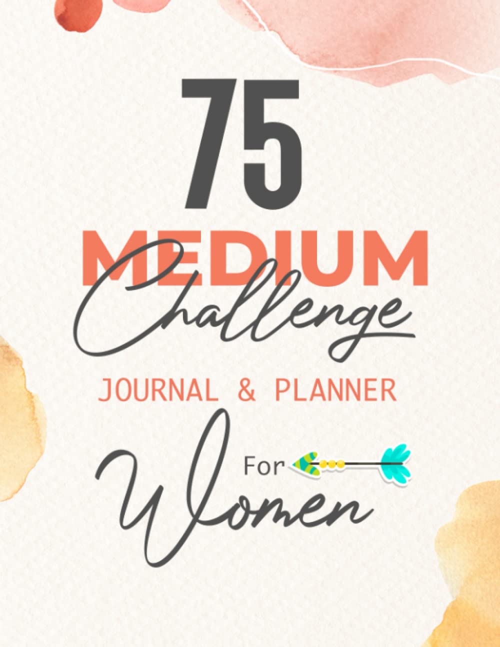 75 Medium Challenge Journal and Planner for Women: Daily Progress Tracker for Your Exercise with Check lists | Wellness Planner | 8.5 x 11 in - 100 Pages - görsel 1