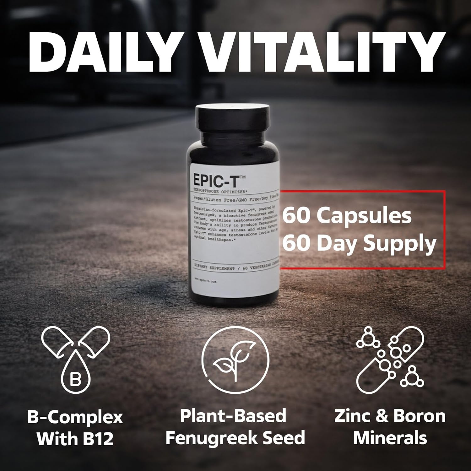 EPIC-T Testosterone Support for Men | Clinically Studied Testosurge® Fenugreek | B-Complex, Zinc, Boron, Rhodiola | Vegan, Non-GMO | 60 Capsules - görsel 2