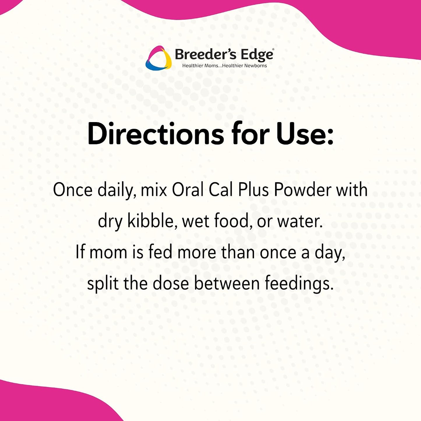Breeder’s Edge Oral Cal Plus Powder, Calcium & Vitamin D₃ Whelping Supplement for Nursing Dogs and Cats, Supports Healthy Bones, Teeth & Lactation, 300g - görsel 6