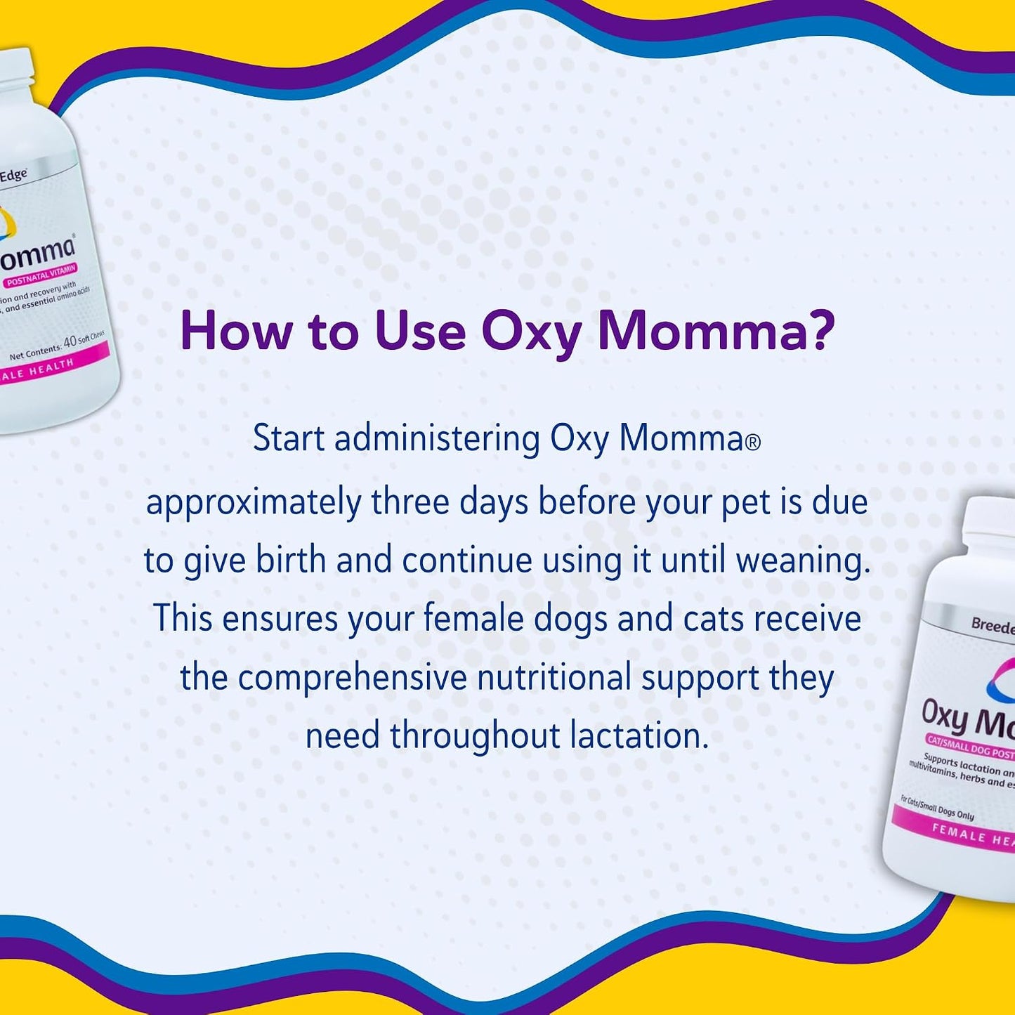Breeder's Edge Oxy Momma Soft Chews, Postnatal Vitamin Supplement for Lactating Dogs and Cats, Supports Recovery, Hormones, and Next Pregnancy - for Medium & Large Dogs, 40ct Soft Chews - görsel 8