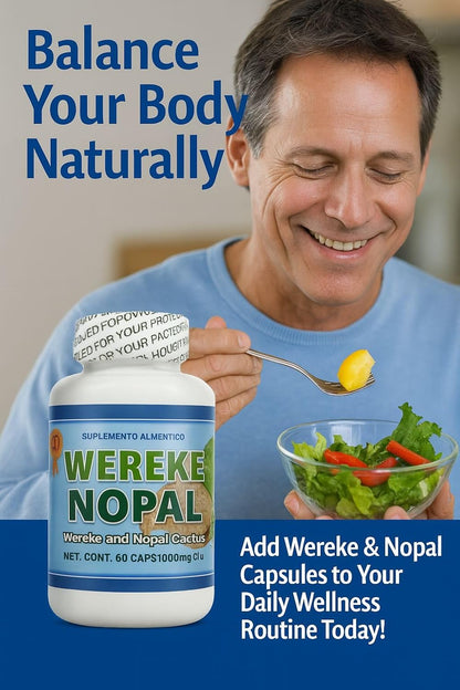 Wereke & Nopal Capsules – 60 Capsules (1000 mg Each) – Natural Herbal Supplement – Traditional Mexican Blend – by Lo + Natural