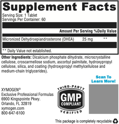 XYMOGEN DHEA Micronised - 25 mg Dehydroepiandrosterone - Androgen and Oestrogen Support - Gluten-Free, Soya-free and Dairy-free - 60 Tablets