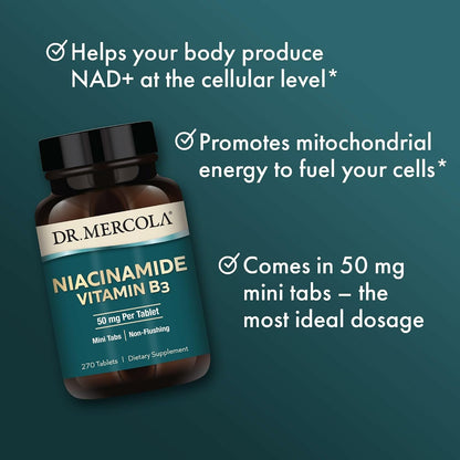 Dr. Mercola Niacinamide Vitamin B3 - 50 mg per Tablet, Non-Flushing, Mini Tabs - 270 Tablets