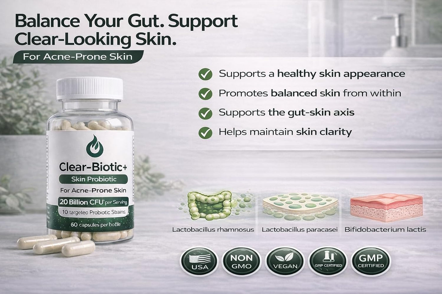 Clear-Biotic Acne Capsules – Probiotic Acne Supplements for Teens and Adults, Hormonal Acne Vitamins, Gut Health for Clear Skin, Non-GMO (60 Capsules) - görsel 2