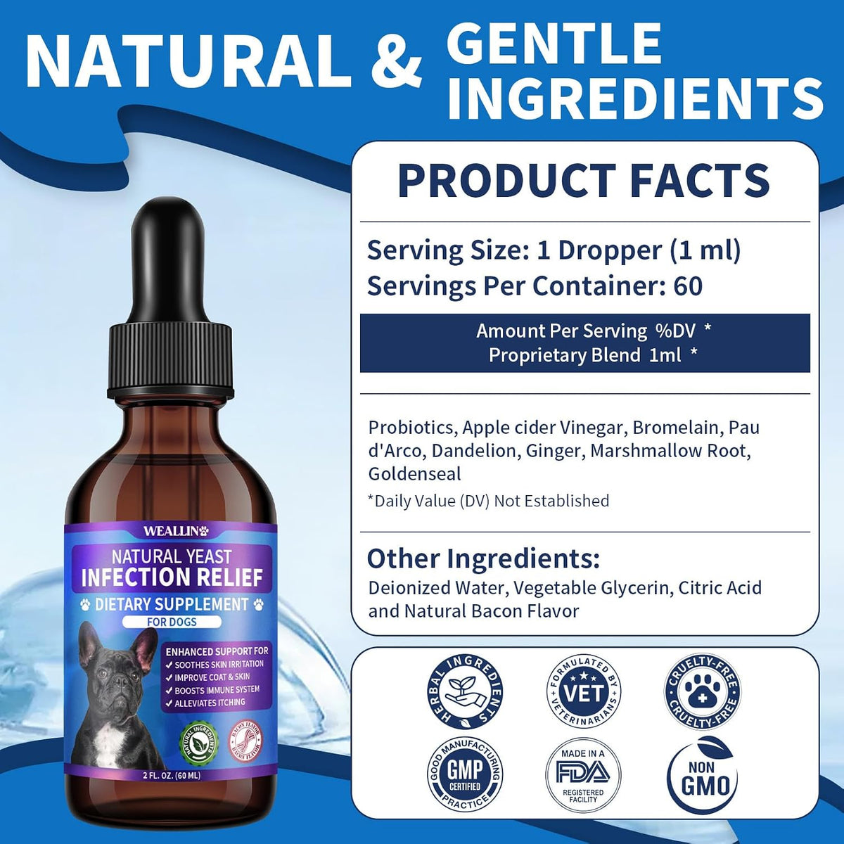 WEALLIN Natural Yeast Infection Treatment for Dogs - Probiotic-Powered Drops with 8-Herbal Blend, Bacon-Flavoured Oral Supplement for Skin, Ears, and Allergy Relief - görsel 7