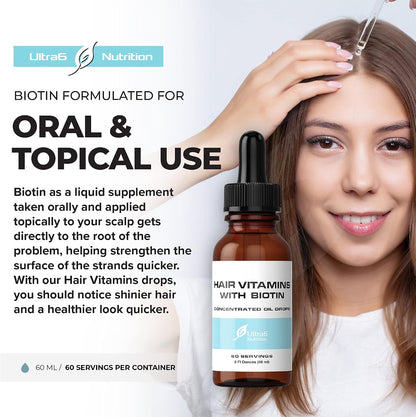 Ultra6 Nutrition Liquid Biotin with Hair Vitamins - Vitamin C, E, B6 & Organic Coconut Oil - Liquid Biotin for Hair, Skin and Nails and Immune Support