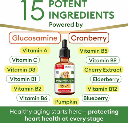 15-in-1 Liquid Multivitamin for Dogs and Cats - Glucosamine for Dogs, Cranberry, Vitamin B Complex - Balanced Ingredients for Joint, Digestive, Immune, Skin and Coat and Urinary Tract Support - US Made - 2.0 fl oz (59 ml)