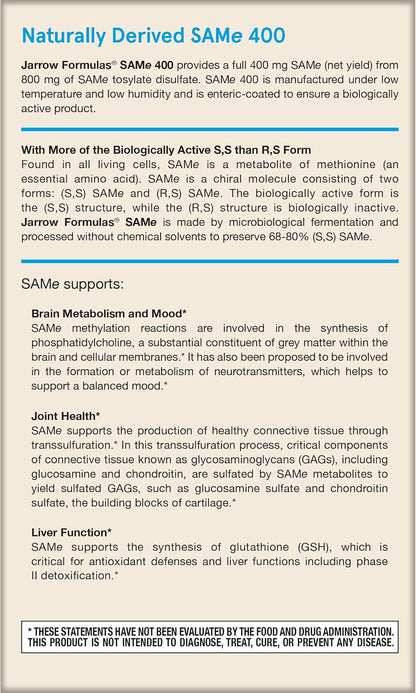 Jarrow Formulae SAMe Supplement 400 mg - 60 Tablets - High Concentration of Active S,S Form