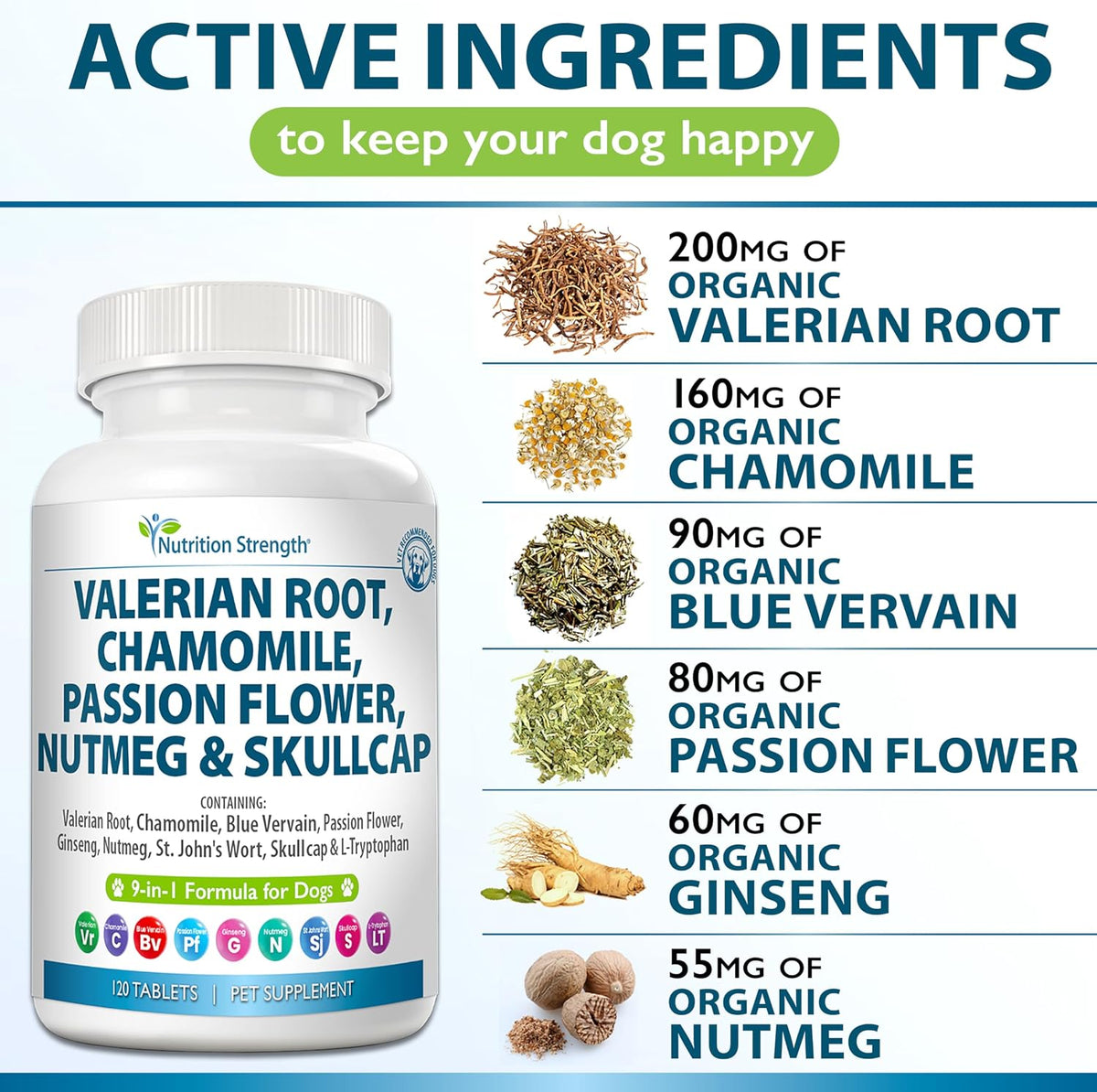 Nutrition Strength 9-in-1 Valerian Root for Dogs 200mg, Chamomile 160mg, Blue Vervain, Passion Flower, Ginseng, Nutmeg, St John's Wort, L-Tryptophan for Dog Stress Relief & Calming, 120 Tablets - görsel 8