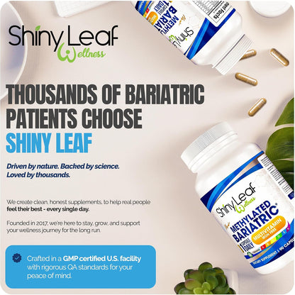 Shiny Leaf Methylated Bariatric Multivitamin Without Iron – Vitamins for Gastric Bypass & Sleeve, 1 Daily Capsule with Methylated Folate, B12, A, C, D, K & More. Vegetarian, Soya-Free, Made in the USA (180 Capsules)