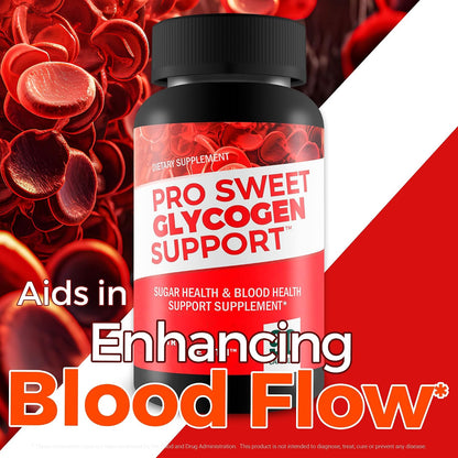 Pro Sweet Glycogen Support - Dietary Supplement for Blood Sugar & Circulation Support