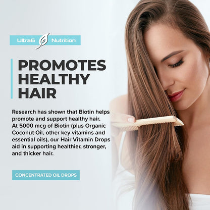 Ultra6 Nutrition Liquid Biotin with Hair Vitamins - Vitamin C, E, B6 & Organic Coconut Oil - Liquid Biotin for Hair, Skin and Nails and Immune Support