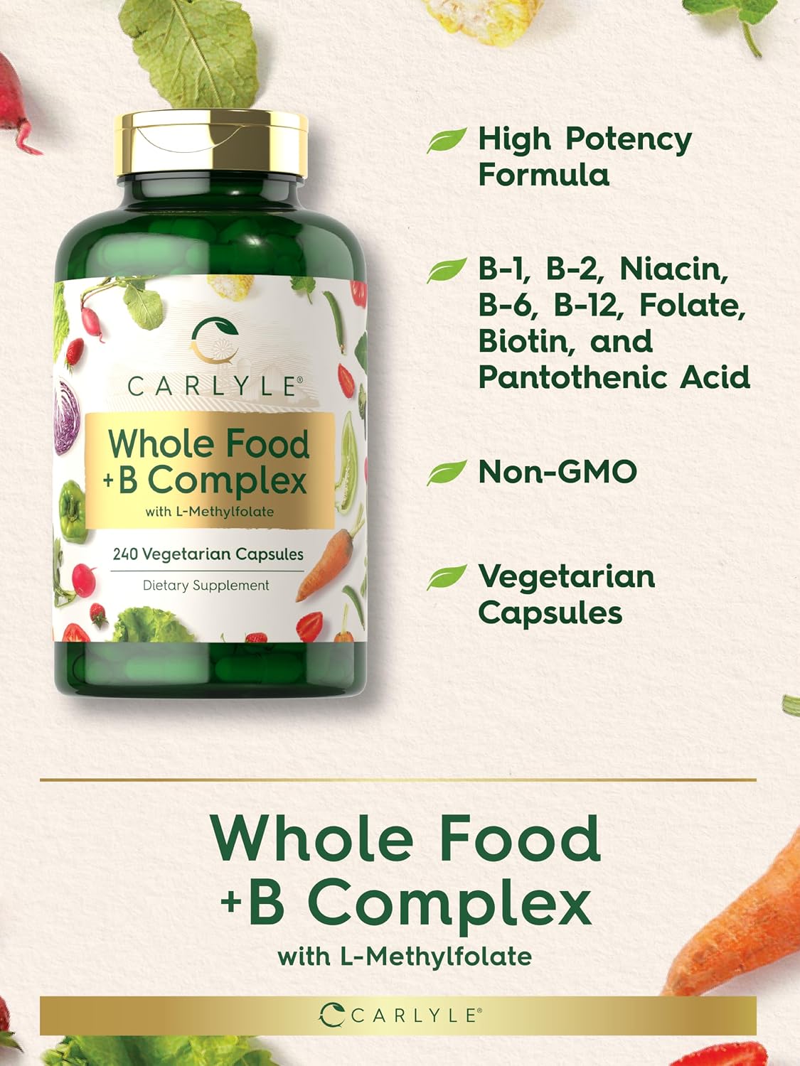 Carlyle Vitamin B Complex Whole Foods Blend | 240 Capsules | with B1, B2, B6, B12, Biotin, Niacin, and Methylfolate | Vegetarian, Non-GMO & Gluten-free Supplement - görsel 4