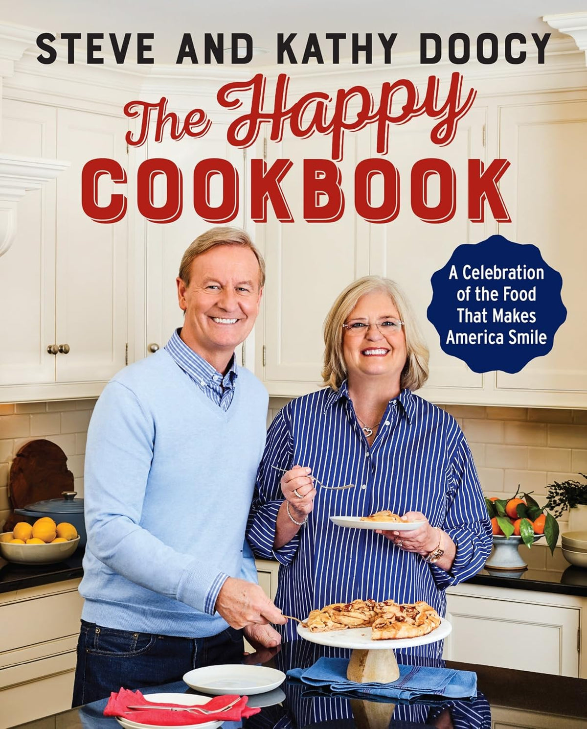 The Happy Cookbook: A Celebration of the Food That Makes America Smile – Comfort Recipes from Fox & Friends Host Steve Doocy (The Happy Cookbook Series, 1) - görsel 1